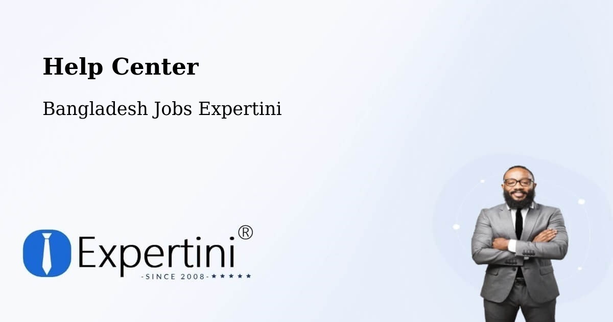 Help Center – Jahedpur - Bangladesh Jobs Expertini